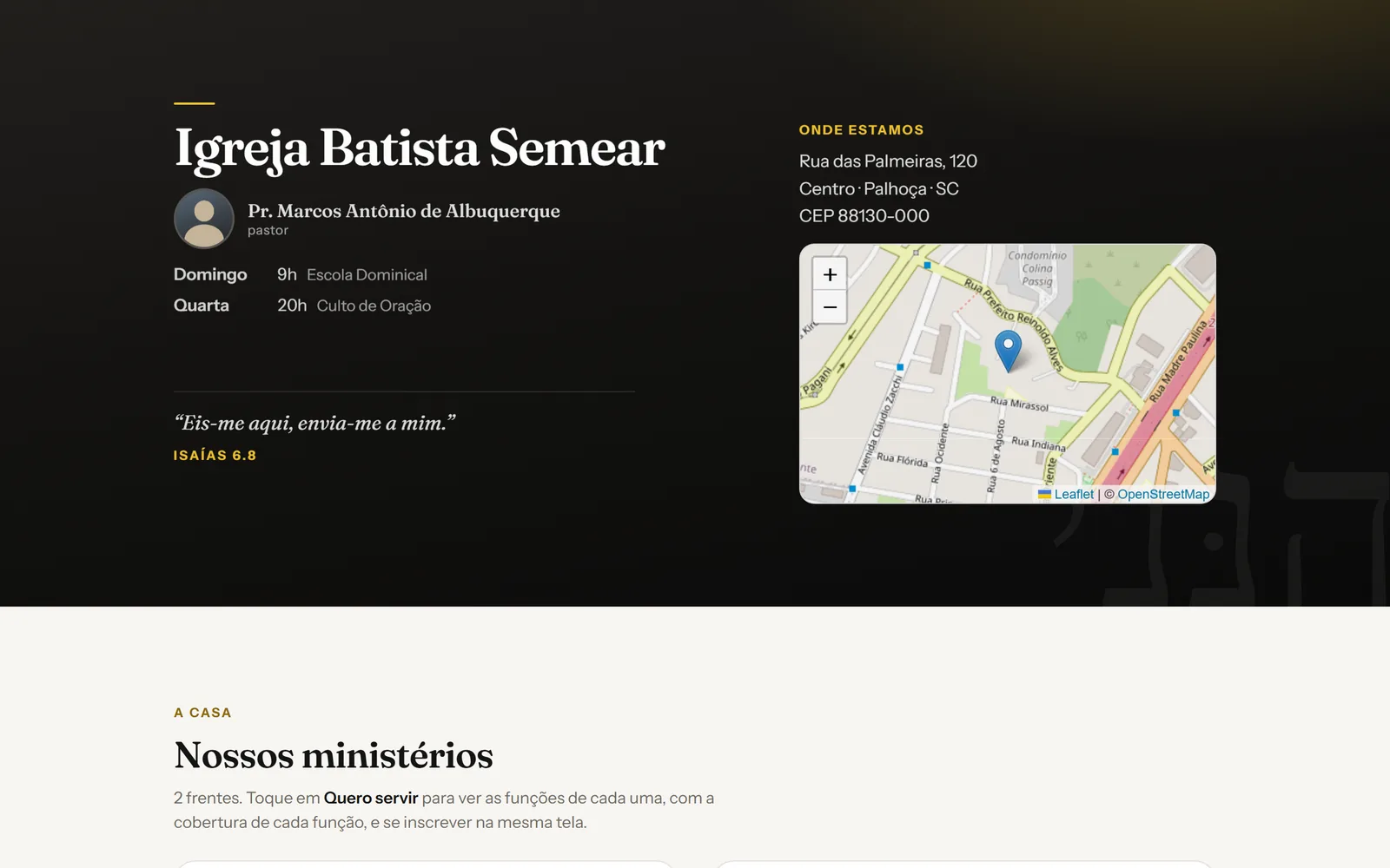 A página pública da igreja: o pastor, os horários de culto, o endereço com mapa e os ministérios.
